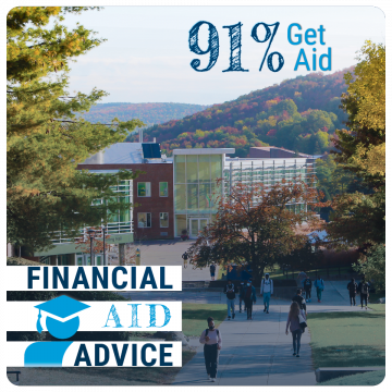 Link to Financial Aid page. 91% Get Aid. Financial Aid Advice. Image of campus in the fall with foliage and students on sidewalk.