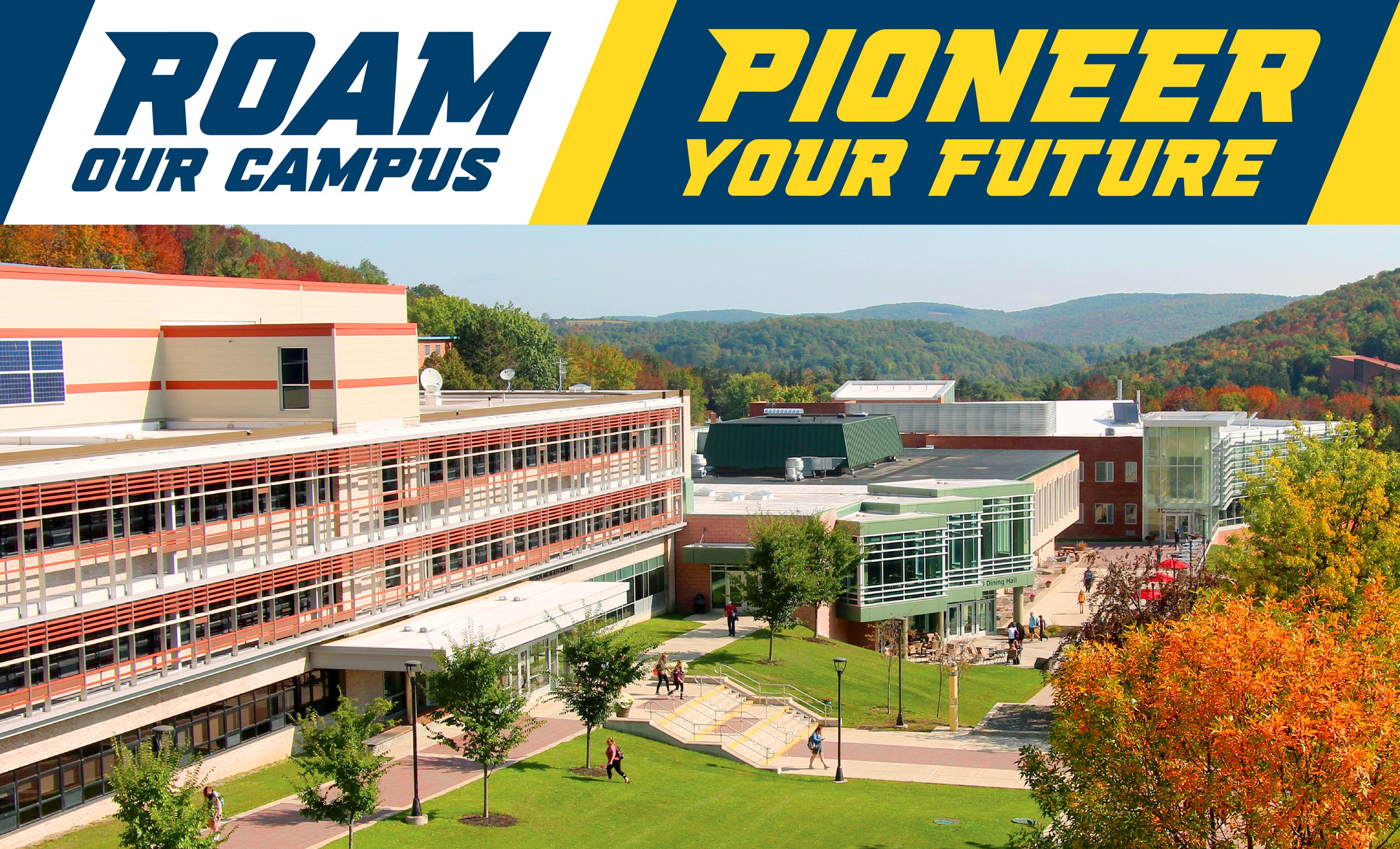 Roam our Campus: Pioneer your Future