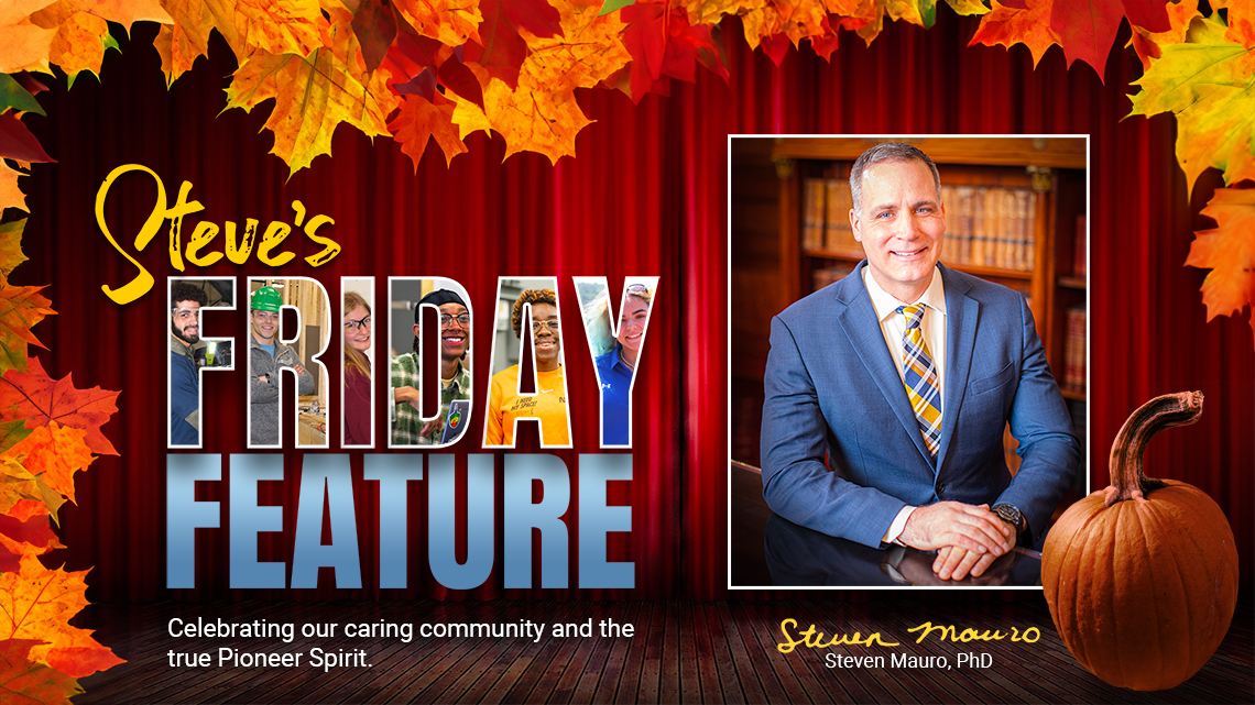 Steve's Friday Feature: Celebrating our caring community and the true Pioneer Spirit.