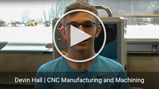 Devin Hall | CNC Manufacturing and Machining Video