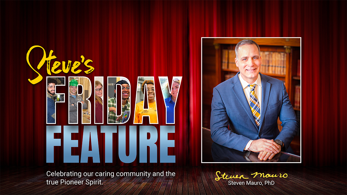 Steve's Friday Feature: Celebrating our caring community and the true Pioneer Spirit.