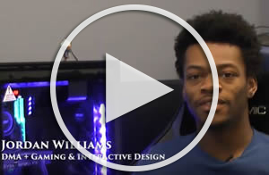 Jordan Williams DMA + Gaming & Interactive Design Video