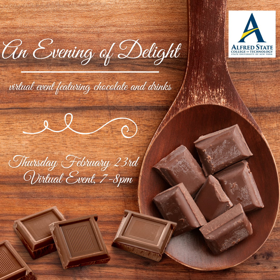 "an evening of delight, spoon of chocolate, Thursday, Feb. 23, virtual event 7 - 8 p.m."