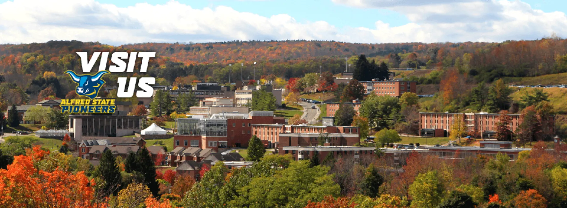 View of Alfred State campus rolling hills and fall leaves from afar. Alfred State Pioneers Ox mascot and words Visit us.