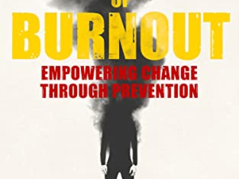 Front cover of Professor Mark Whitman’s new book, A New Understanding of Burnout.