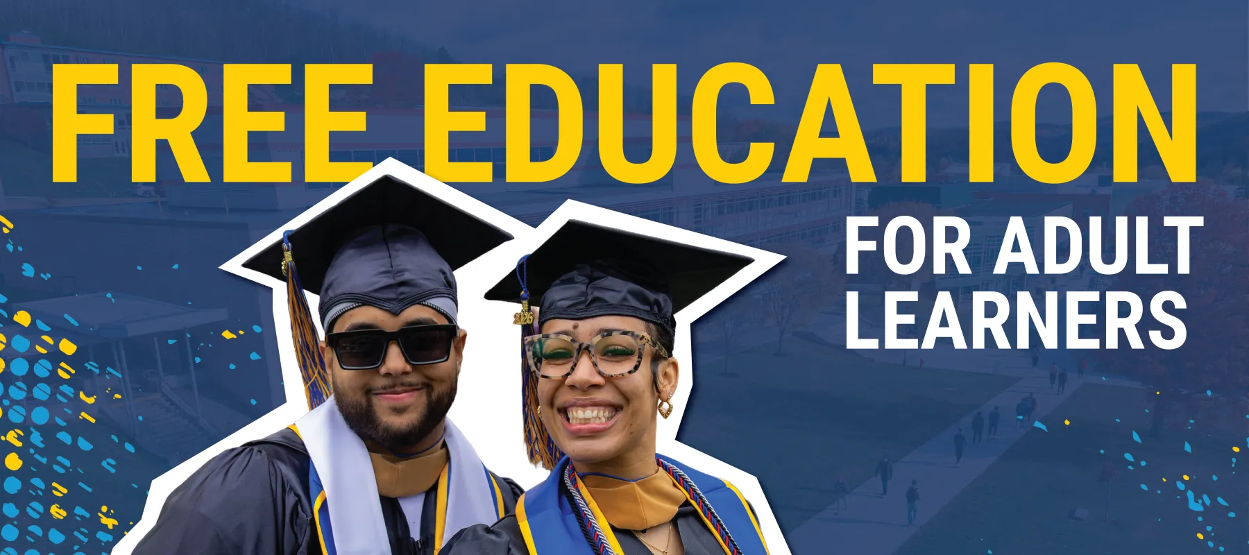 A graphic image stating "Free education for adult learners" with an image of two graduates in cap and gowns.